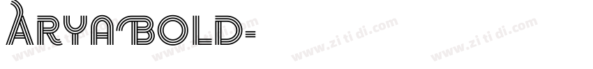Arya Bold字体转换